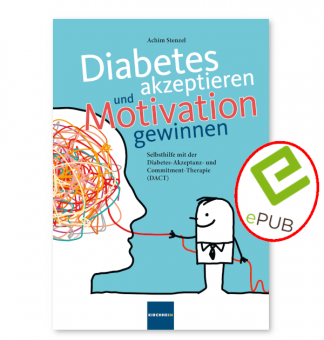 Diabetes akzeptieren und Motivation gewinnen - E-Book (ePUB) 